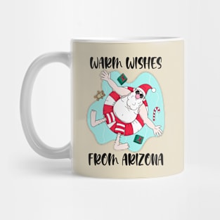 Warm Wishes From Arizona Christmas Santa Claus Mug